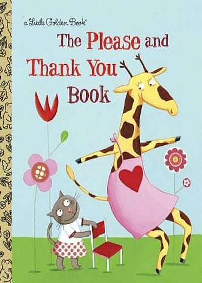 The Please and Thank You Book, Hardcover