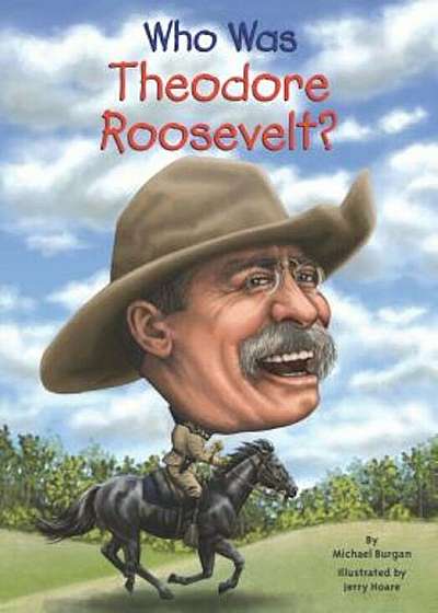 Who Was Theodore Roosevelt', Paperback