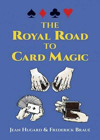 The Royal Road to Card Magic, Paperback