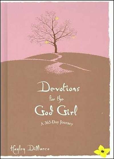 Devotions for the God Girl: A 365-Day Journey, Hardcover