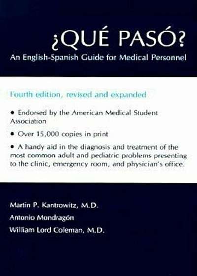 Qu Pas: An English-Spanish Guide for Medical Personnel, Paperback
