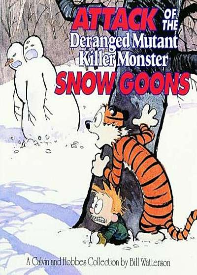 Attack of the Deranged Mutant Killer Monster Snow Goons, Paperback