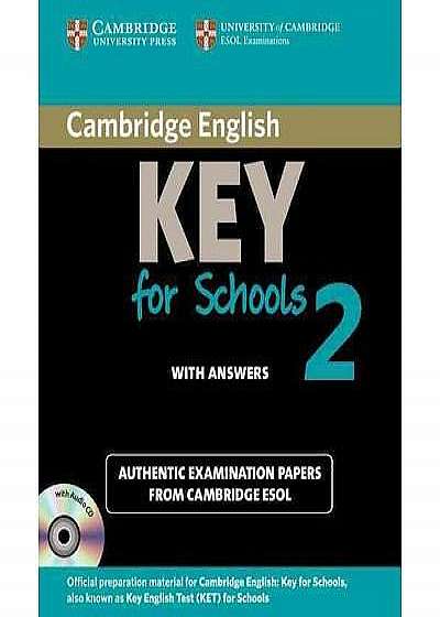 Cambridge English Key for Schools 2 Self-study Pack (student's Book with Answers and Audio CD): Authentic Examination Papers from Cambridge ESOL (KET