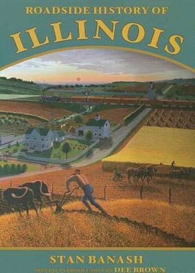 Roadside History of Illinois, Paperback