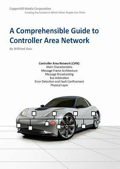 A Comprehensible Guide to Controller Area Network, Paperback