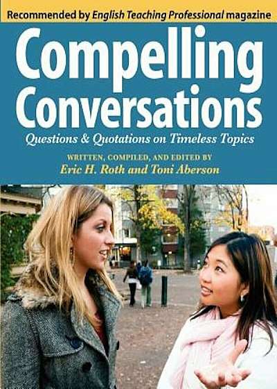Compelling Conversations, Paperback
