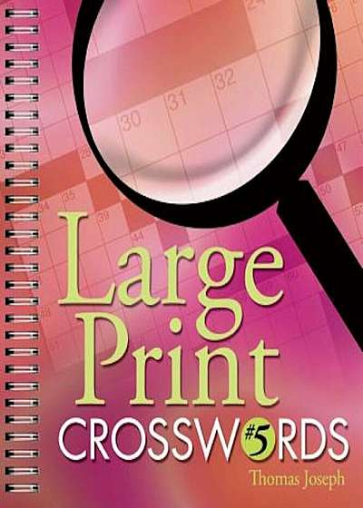 Large Print Crosswords '5, Paperback