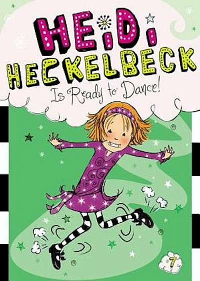 Heidi Heckelbeck Is Ready to Dance!, Paperback