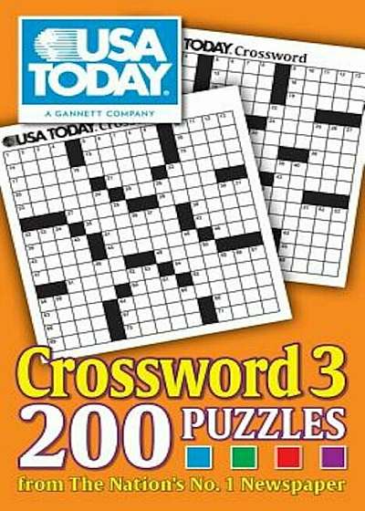 USA Today Crossword 3: 200 Puzzles from the Nation's No. 1 Newspaper, Paperback