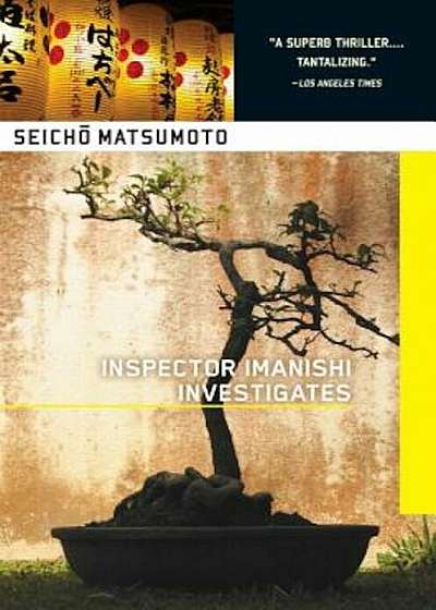 Inspector Imanishi Investigates, Paperback