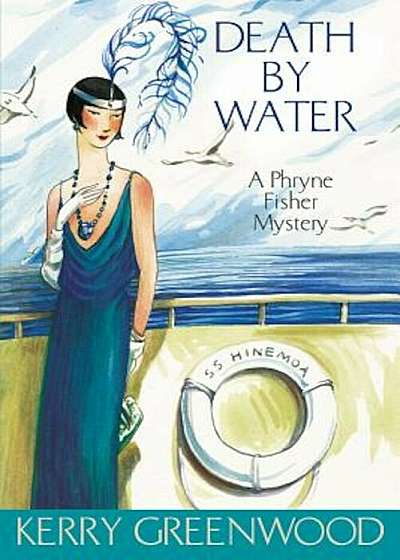 Death by Water: A Phryne Fisher Mystery, Paperback