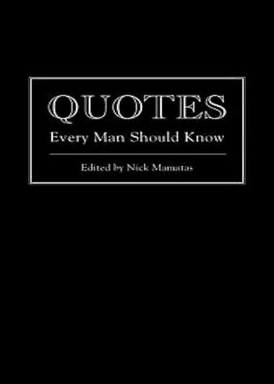 Quotes Every Man Should Know, Hardcover