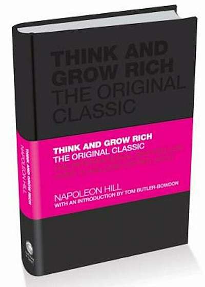 Think and Grow Rich: The Original Classic, Hardcover