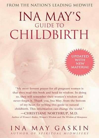 Ina May's Guide to Childbirth: Updated with New Material, Paperback