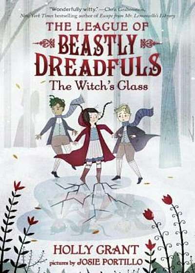 League of Beastly Dreadfuls '3: The Witch's Glass, Hardcover