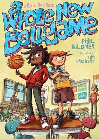 A Whole New Ballgame: A Rip and Red Book, Paperback