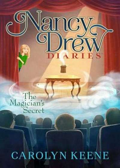 Nancy Drew Diaries the Magician's Secret, Paperback