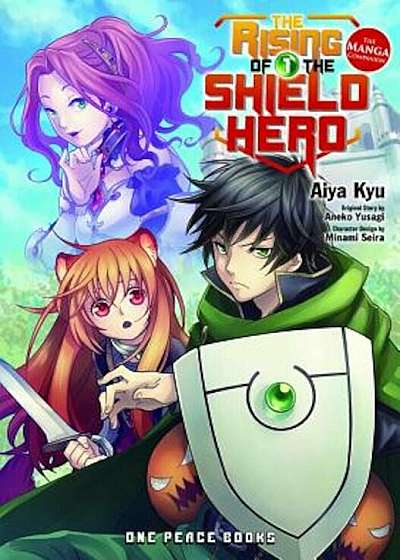 The Rising of the Shield Hero, Volume 01: The Manga Companion, Paperback