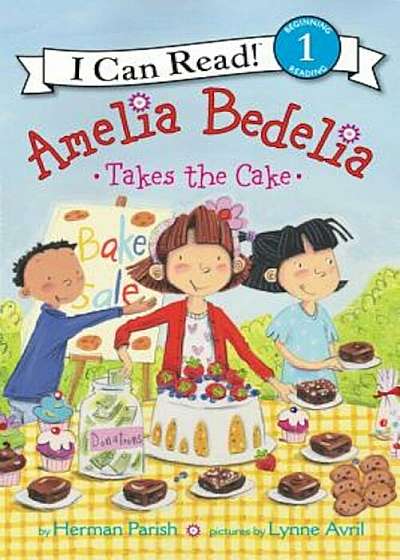 Amelia Bedelia Takes the Cake, Paperback