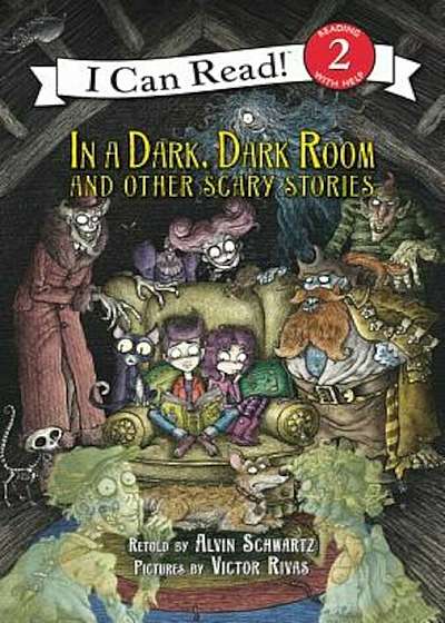 In a Dark, Dark Room and Other Scary Stories, Hardcover