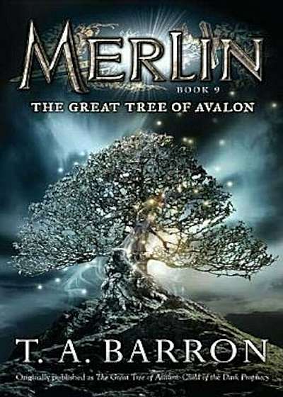 The Great Tree of Avalon: Book 9, Paperback