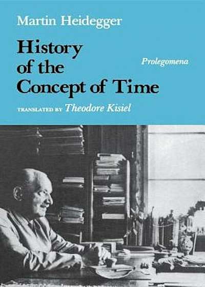 History of the Concept of Time: Prolegomena, Paperback