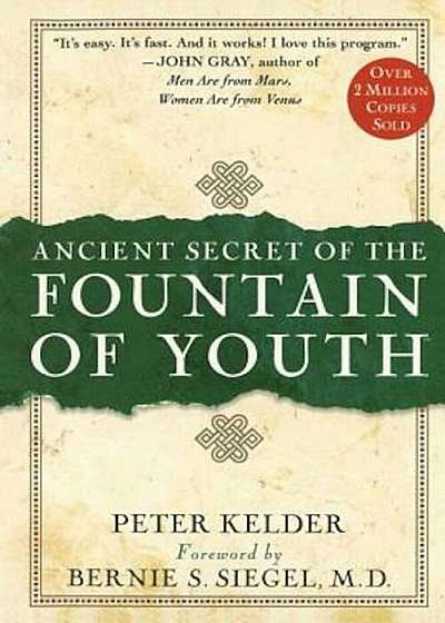 Ancient Secret of the Fountain of Youth, Hardcover