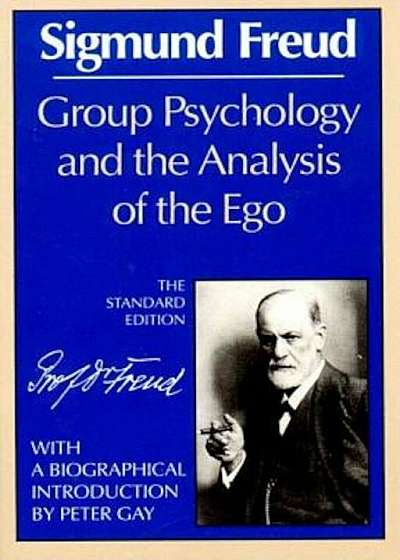 Group Psychology and the Analysis of the Ego, Paperback
