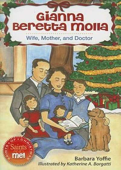 Gianna Beretta Molla: Wife, Mother, and Doctor, Paperback