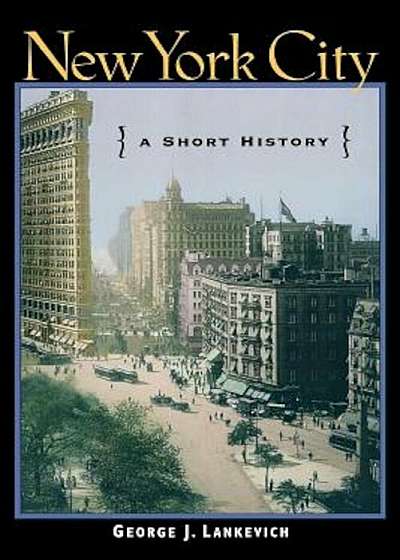 New York City: A Short History, Paperback