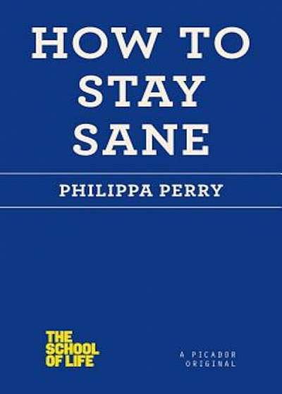 How to Stay Sane, Paperback