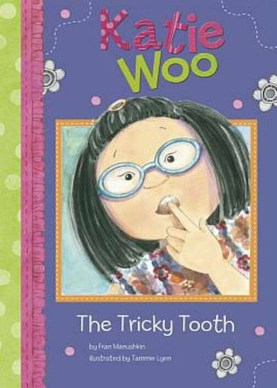 The Tricky Tooth, Paperback