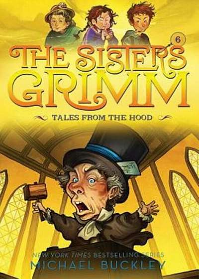Tales from the Hood (the Sisters Grimm '6): 10th Anniversary Edition, Paperback
