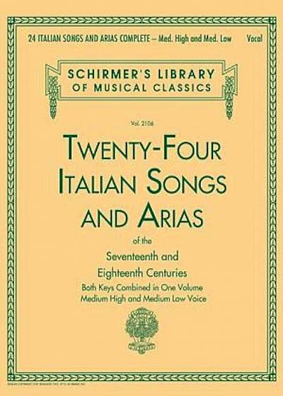 24 Italian Songs and Arias Complete: Med. High and Med. Low Voice, Paperback