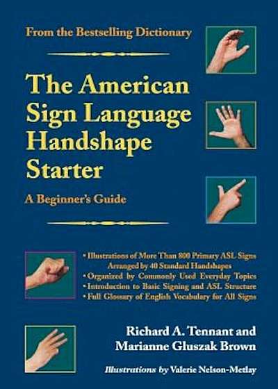 The American Sign Language Handshape Starter: A Beginner's Guide, Paperback