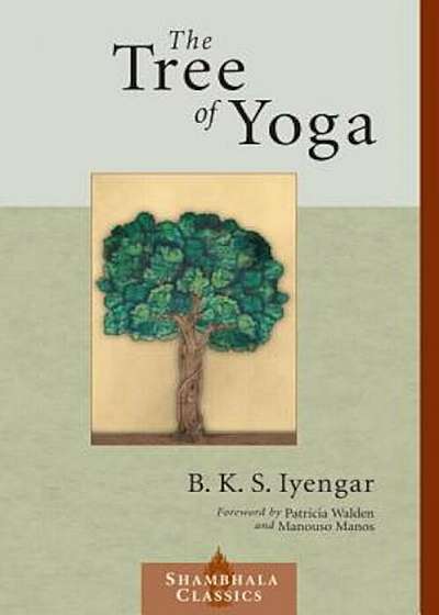 The Tree of Yoga, Paperback