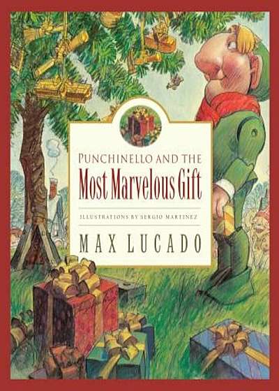 Punchinello and the Most Marvelous Gift, Hardcover
