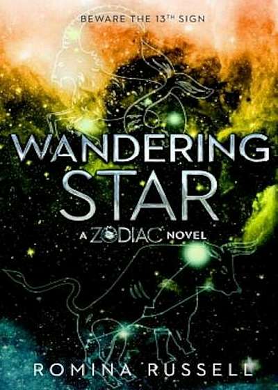 Wandering Star: A Zodiac Novel, Paperback