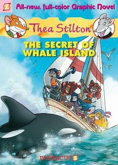 Thea Stilton Graphic Novels '1: The Secret of Whale Island, Hardcover