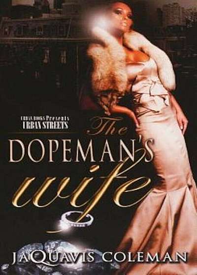 The Dopeman's Wife, Paperback