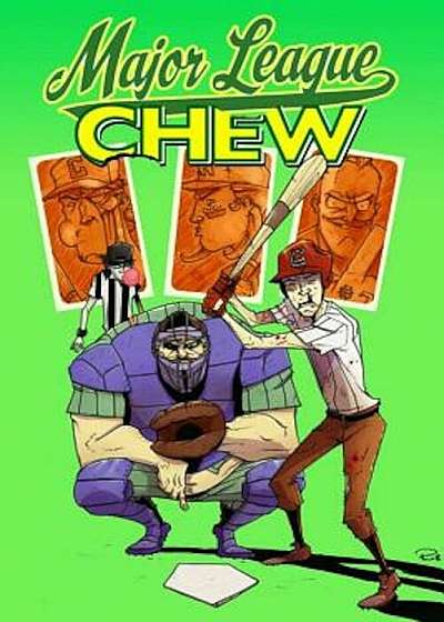 Major League Chew, Paperback