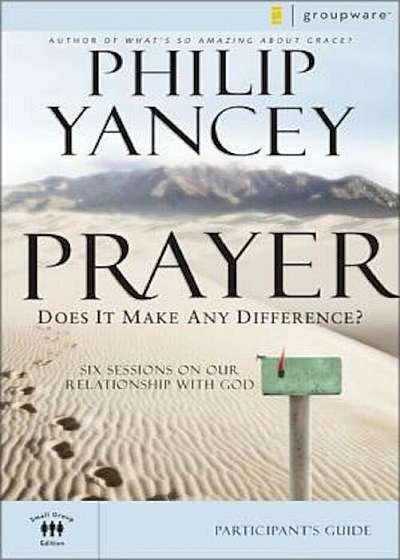 Prayer Participant's Guide: Does It Make Any Difference', Paperback
