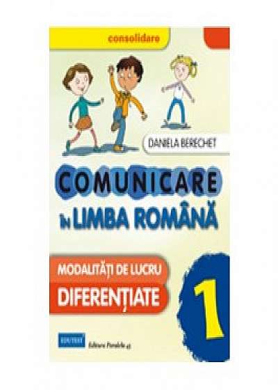 Comunicare In Limba Romana Cls 1 Ed. 2015