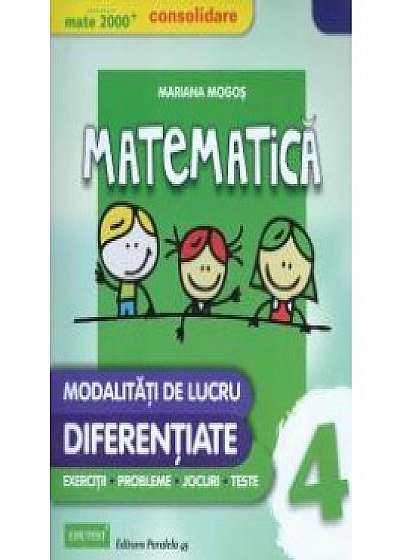 Matematica, clasa a IV-a - Modalitati de lucru diferentiate