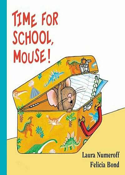 Time for School, Mouse!, Hardcover