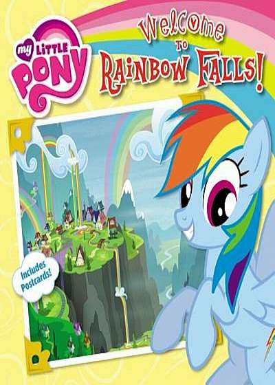 My Little Pony: Welcome to Rainbow Falls!, Paperback