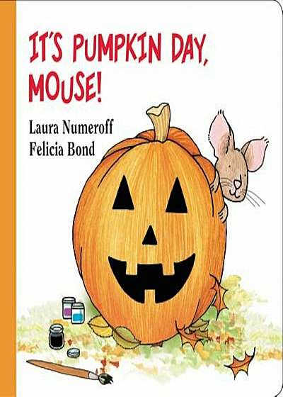 It's Pumpkin Day, Mouse!, Hardcover