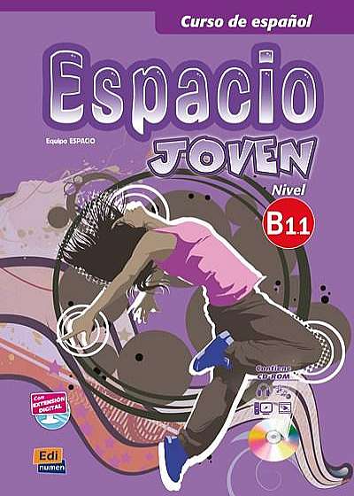 Espacio Joven. Libro del alumno. Nivel B1.1