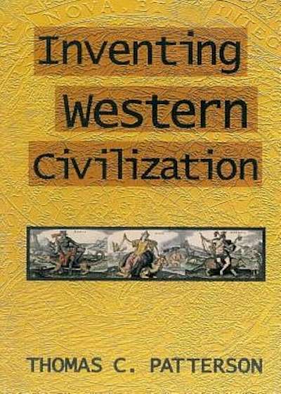 Inventing Western Civilization, Paperback
