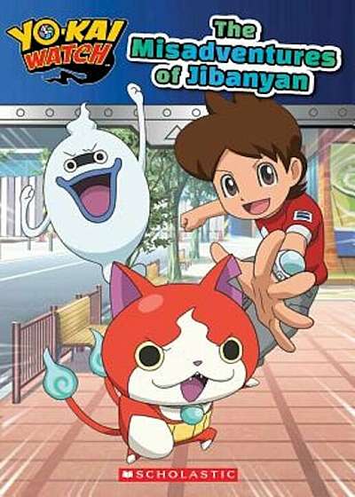 The Misadventures of Jibanyan (Yo-Kai Watch: Chapter Book), Paperback